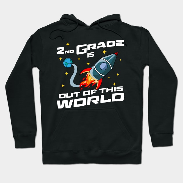 Second Grade is Out Of This World - 2nd Grade Hoodie by OrangeMonkeyArt